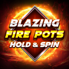 Blazing Fire Pots Hold & Spin