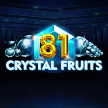 81 Crystal Fruits