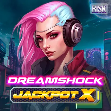 Dreamshock: Jackpot X