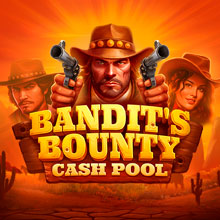 Bandits Bounty: Cash Pool