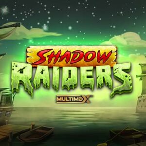 Shadow Raiders MultiMax