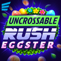 Uncrossable Rush Eggster
