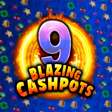 9 Blazing Cashpots