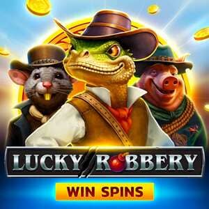 Lucky Robbery Fortune