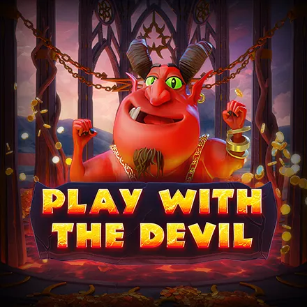Play with the Devil