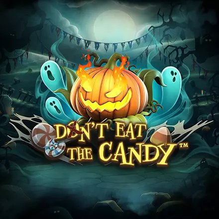Don’t Eat the Candy