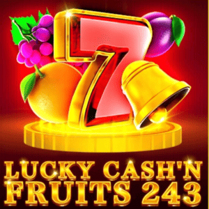 Lucky Cash'n Fruits 243