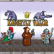 Knightly valor