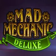 Mad Mechanic deluxe