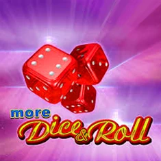 More Dice And Roll